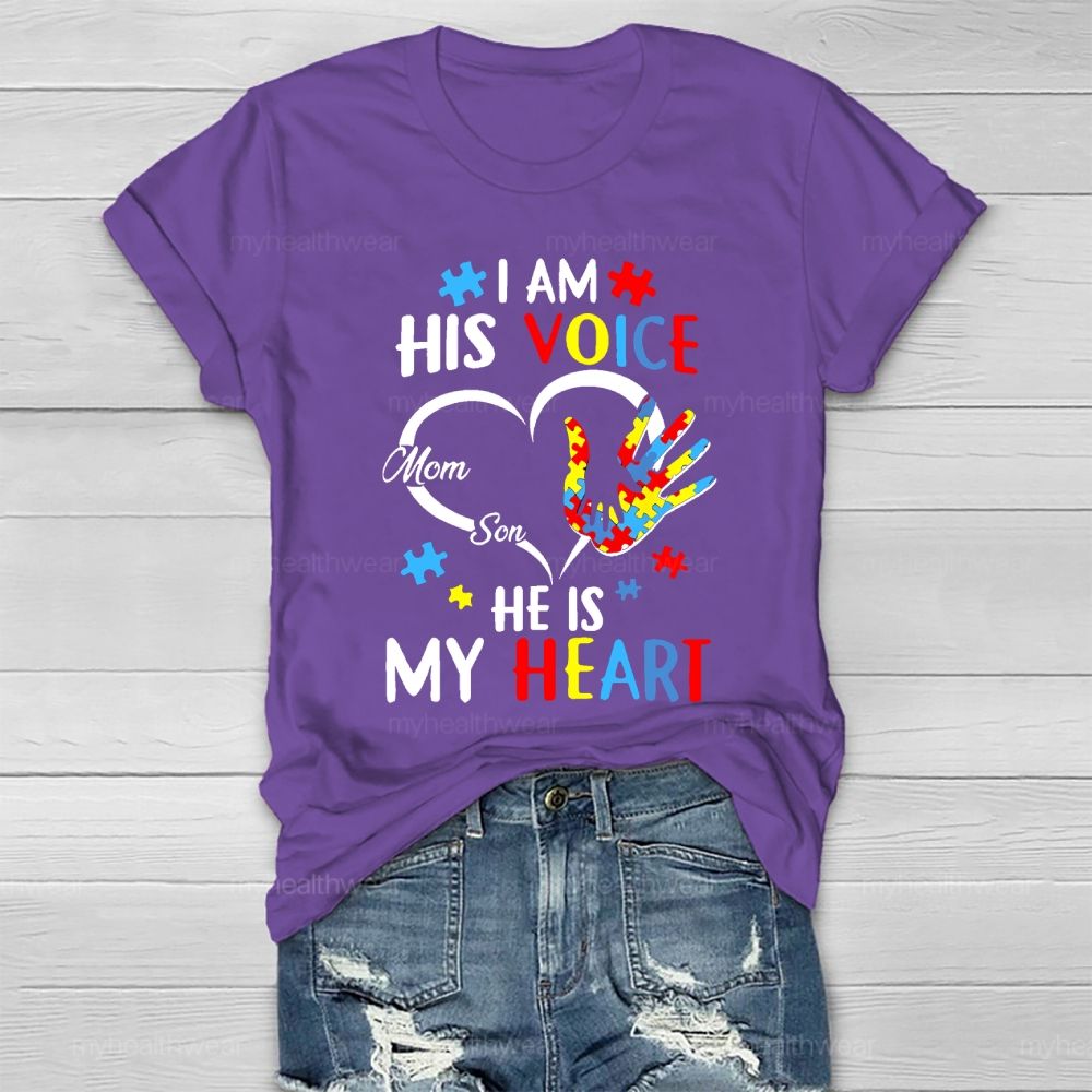 I Am His Voice He Is My Heart Autism Awareness Mom Son Healthwear T-shirt