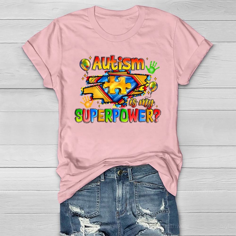 Autism Is My Superpower Autism Awareness Healthwear T-shirt