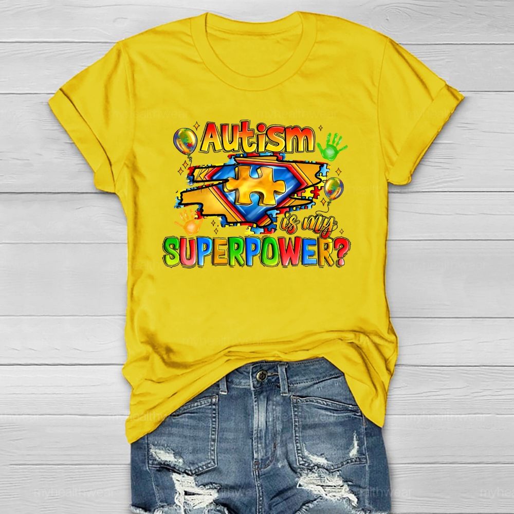 Autism Is My Superpower Autism Awareness Healthwear T-shirt