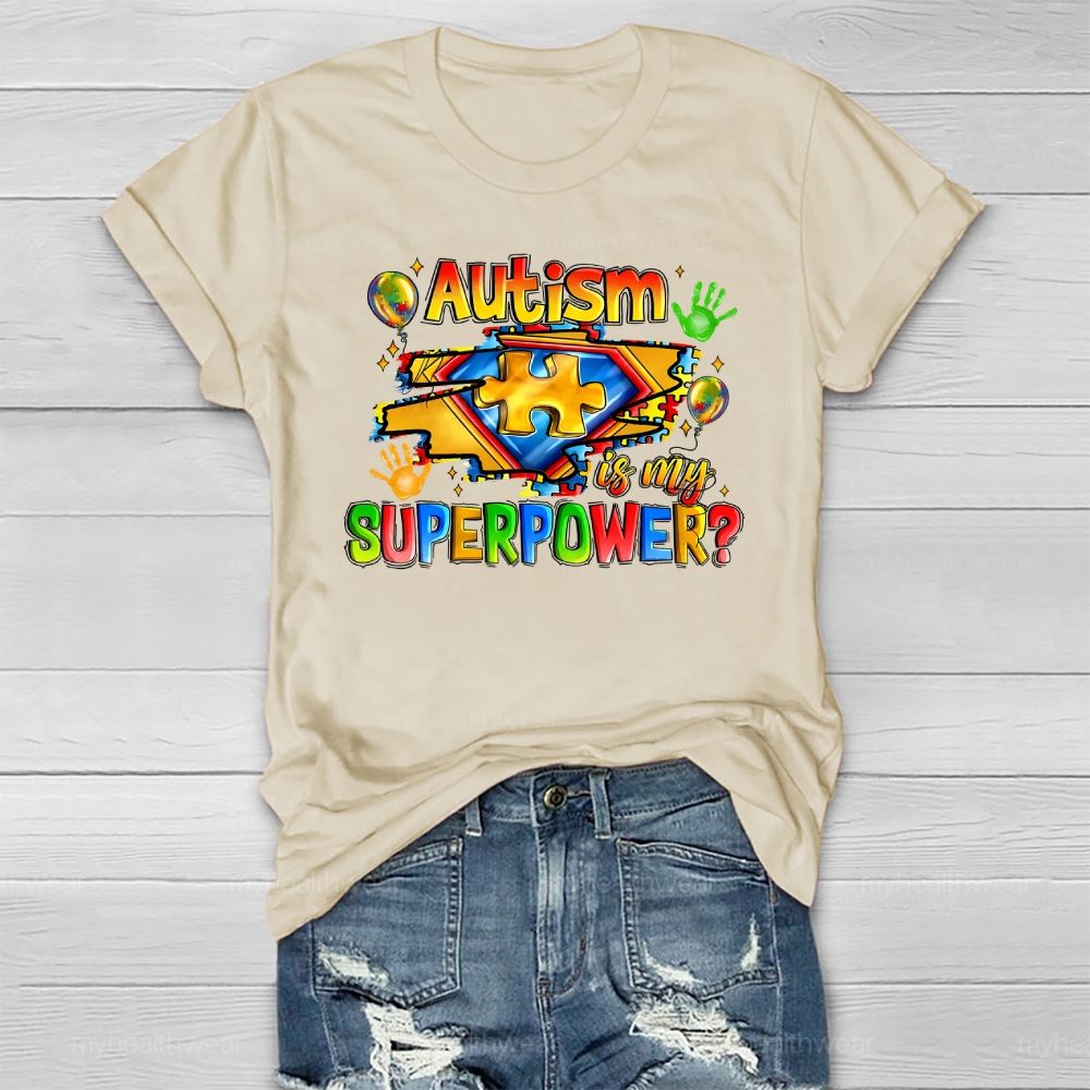 Autism Is My Superpower Autism Awareness Healthwear T-shirt