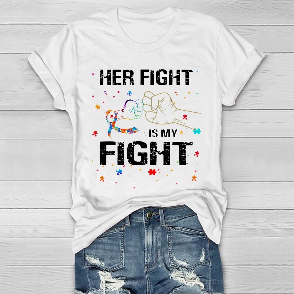 Her Fight Is My Fight Healthwear T-shirt