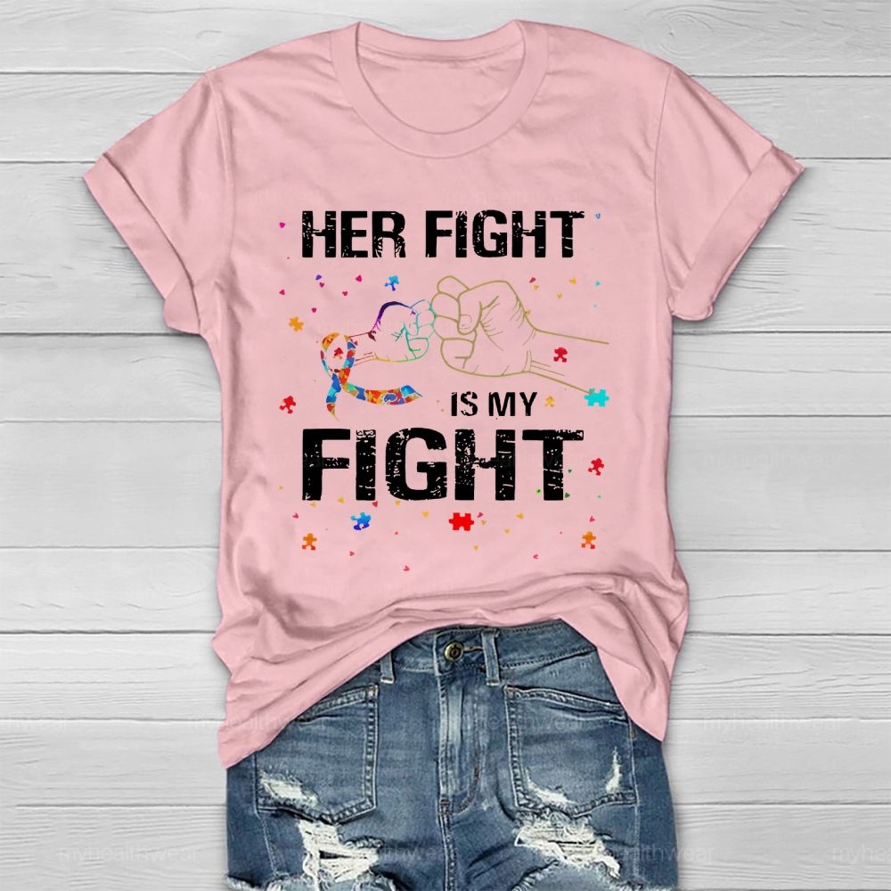 Her Fight Is My Fight Healthwear T-shirt