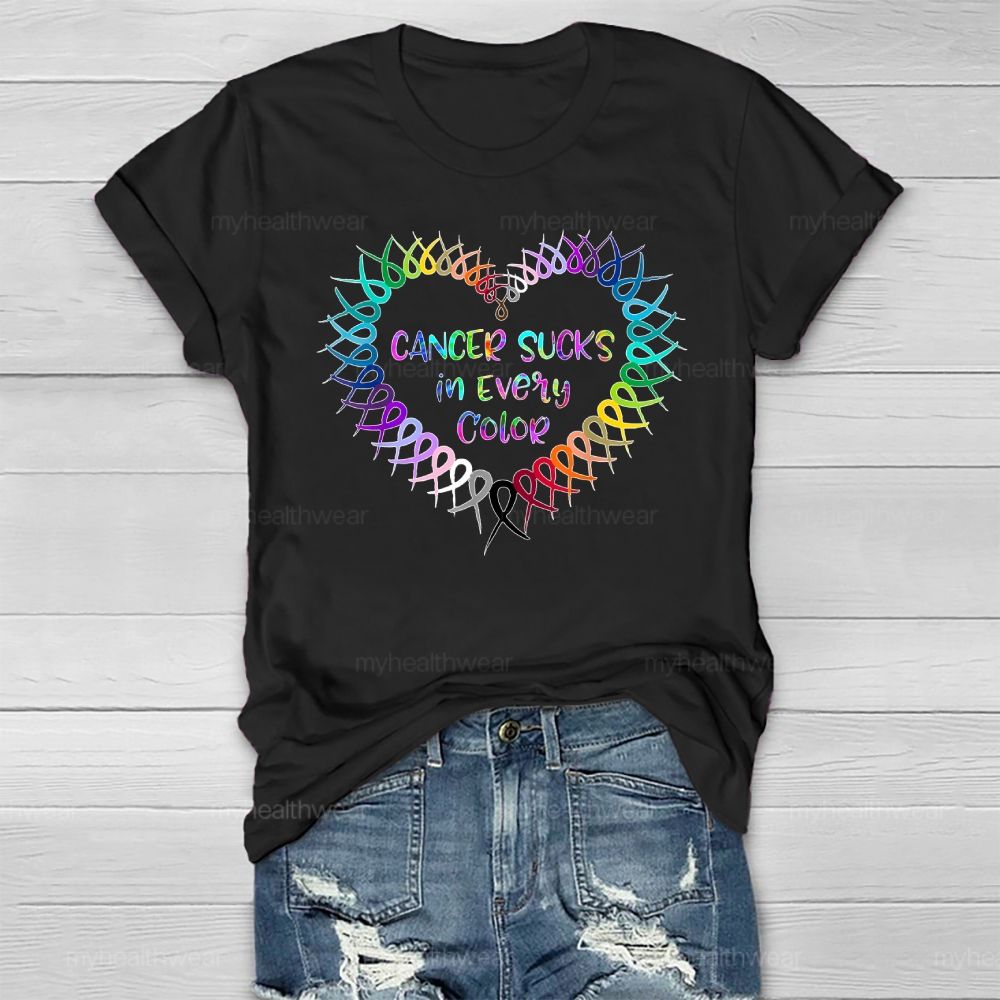 Cancer Sucks In Every Color Healthwear T-shirt