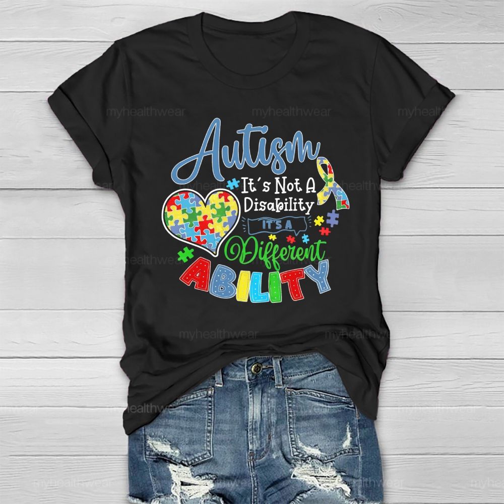 Autism It’s Not A Disability It’s A Different Ability Puzzle Piece Heart Healthwear T-shirt
