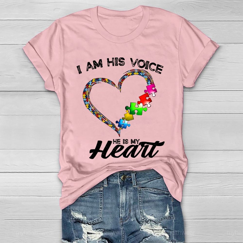 I Am His Voice He My Heart Autism Healthwear T-shirt