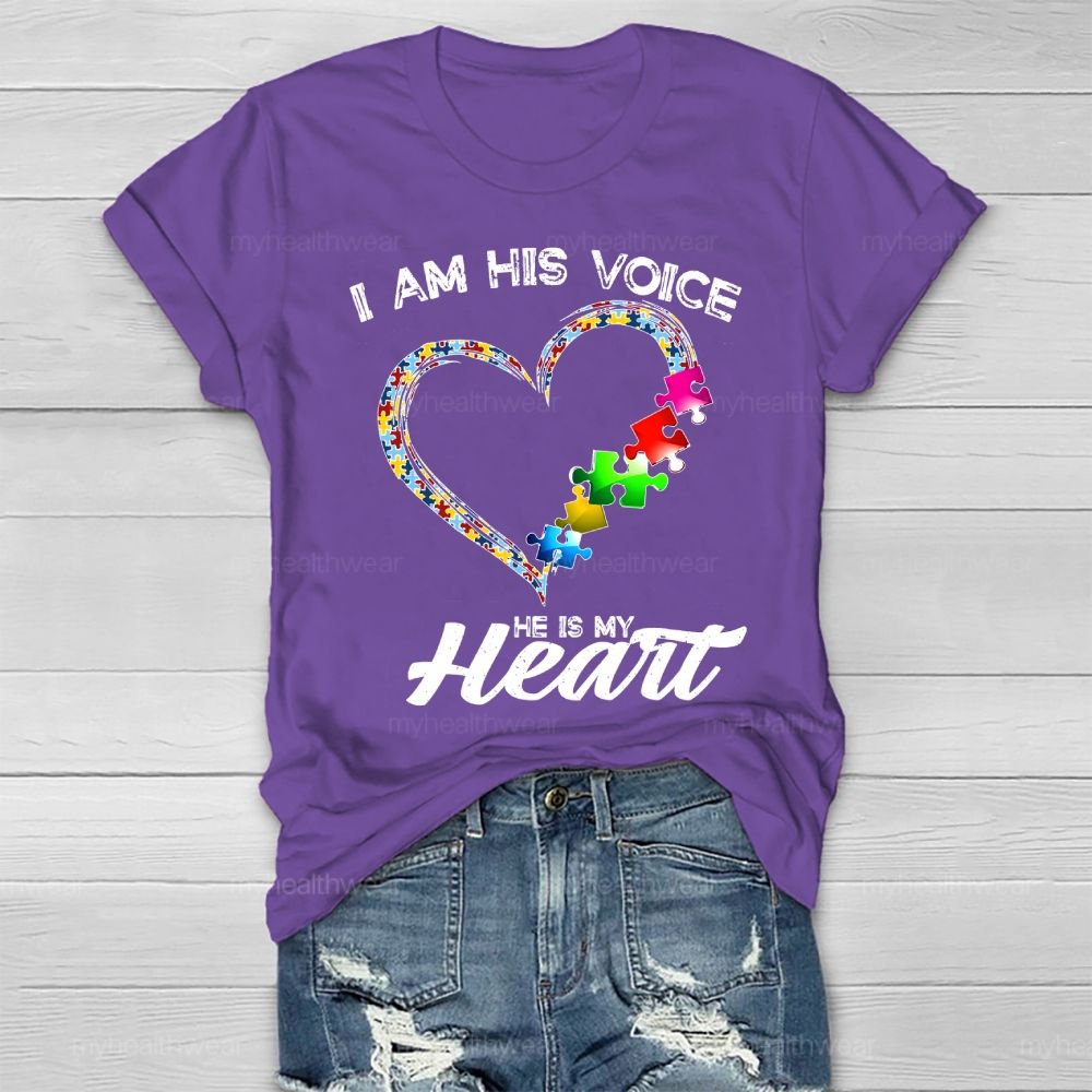I Am His Voice He My Heart Autism Healthwear T-shirt