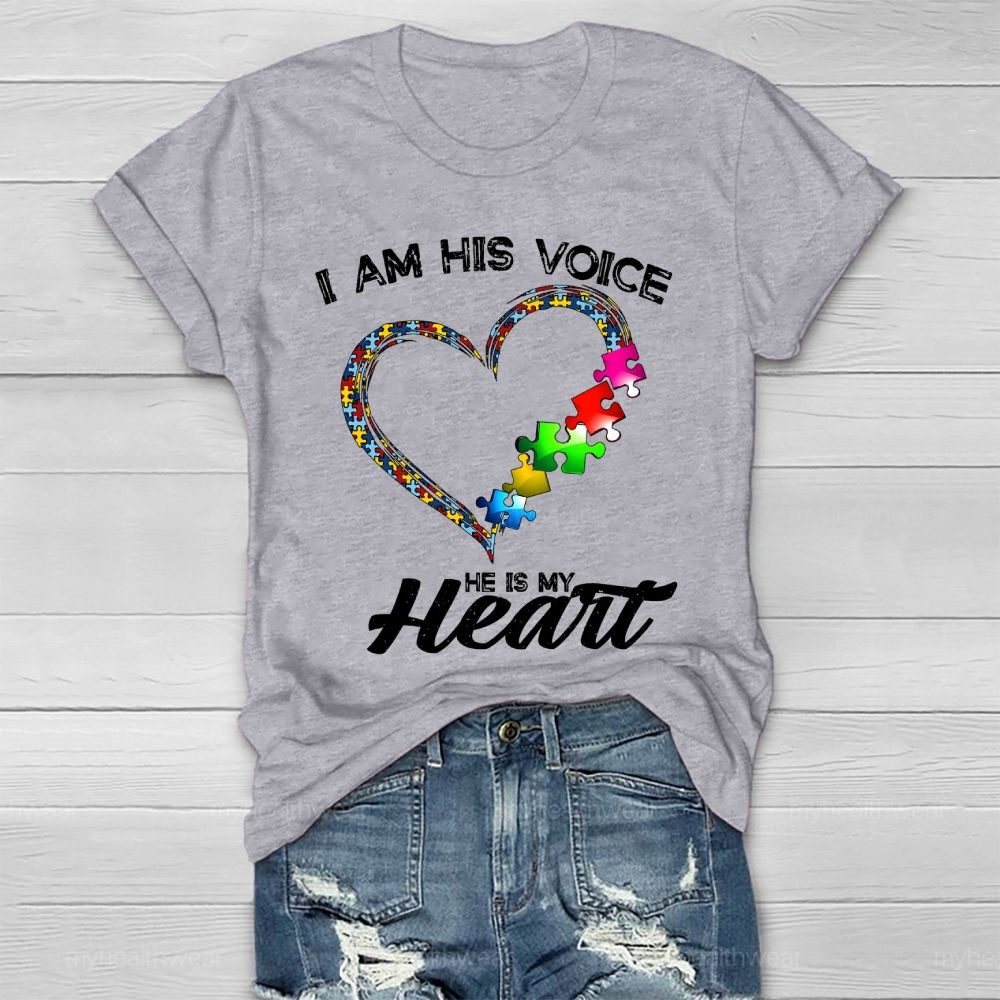 I Am His Voice He My Heart Autism Healthwear T-shirt