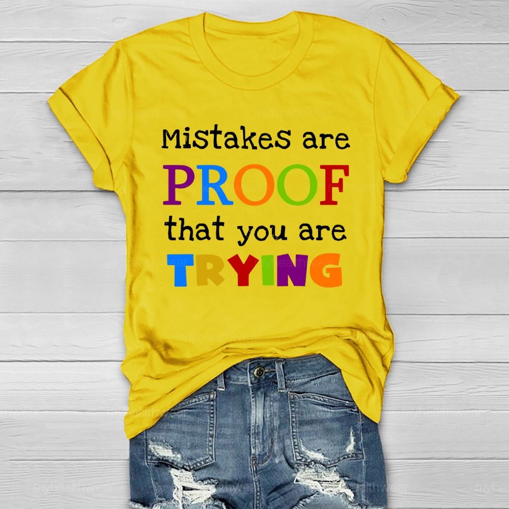 Mistakes Are Proof That You Are Trying Healthwear T-shirt