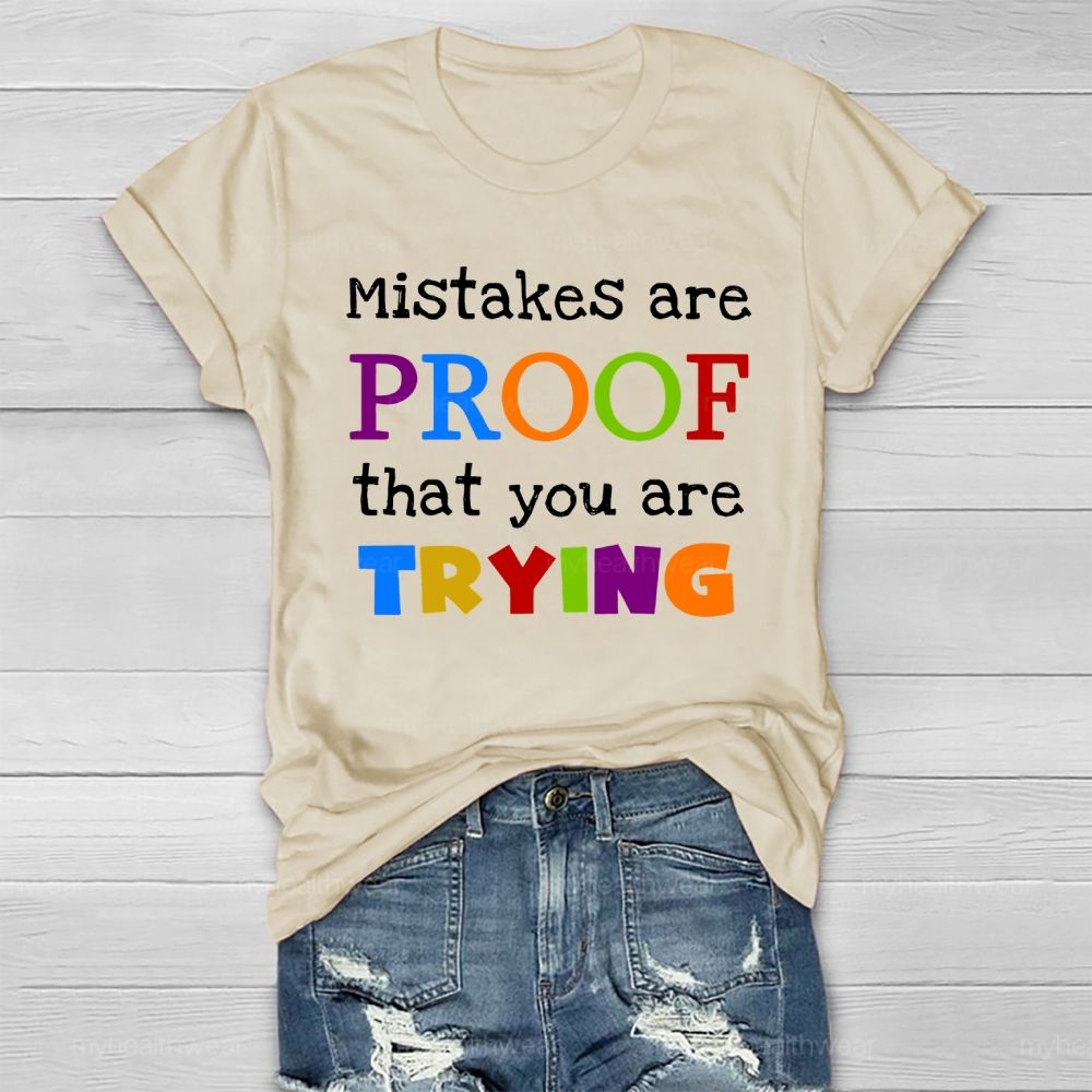 Mistakes Are Proof That You Are Trying Healthwear T-shirt