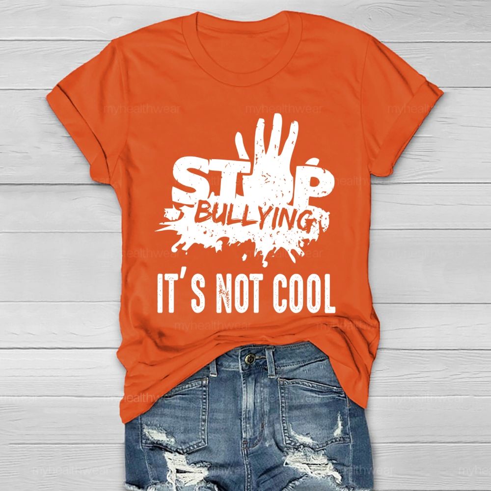 Stop Bullying It's Not Cool Healthwear T-shirt