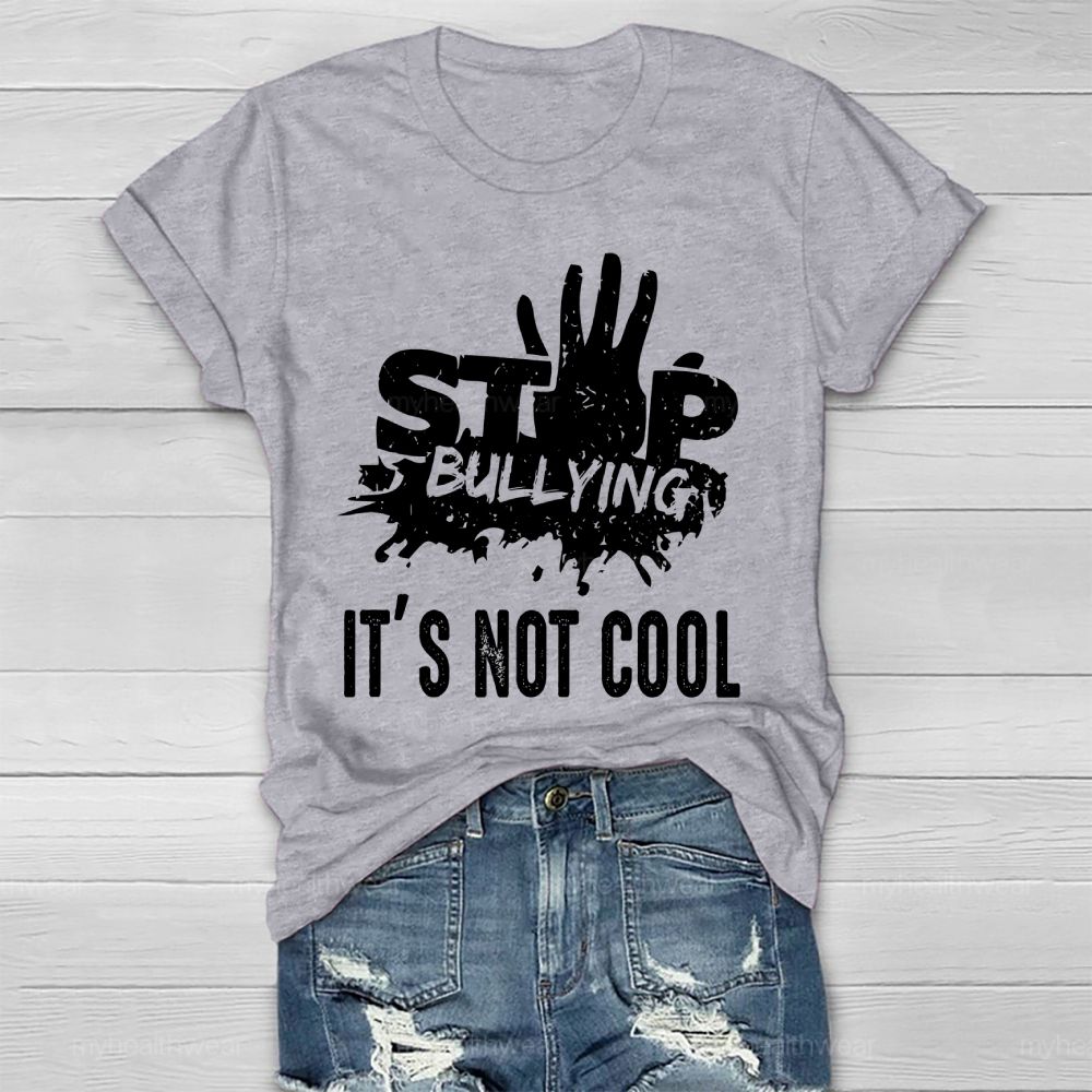 Stop Bullying It's Not Cool Healthwear T-shirt