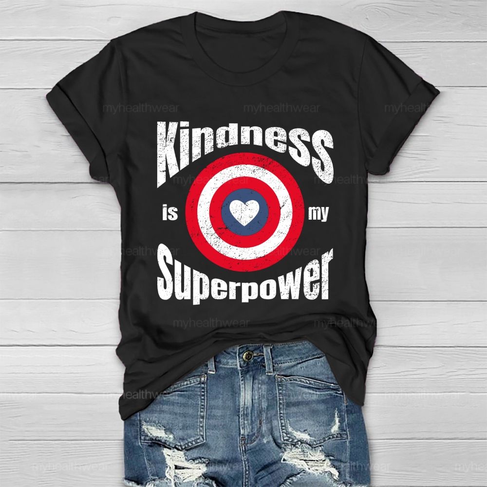 Kindness Is My Superpower Shield Healthwear T-shirt