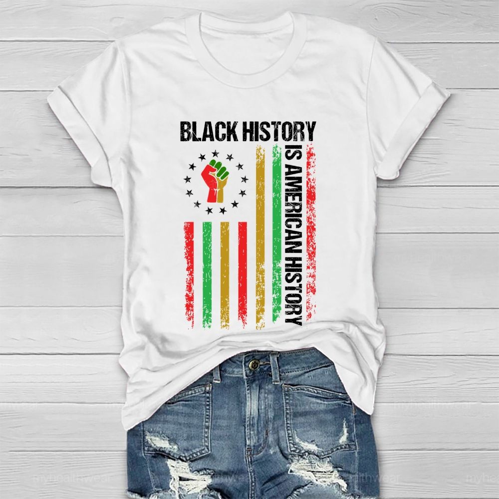 Black History Is American History Healthwear T-shirt