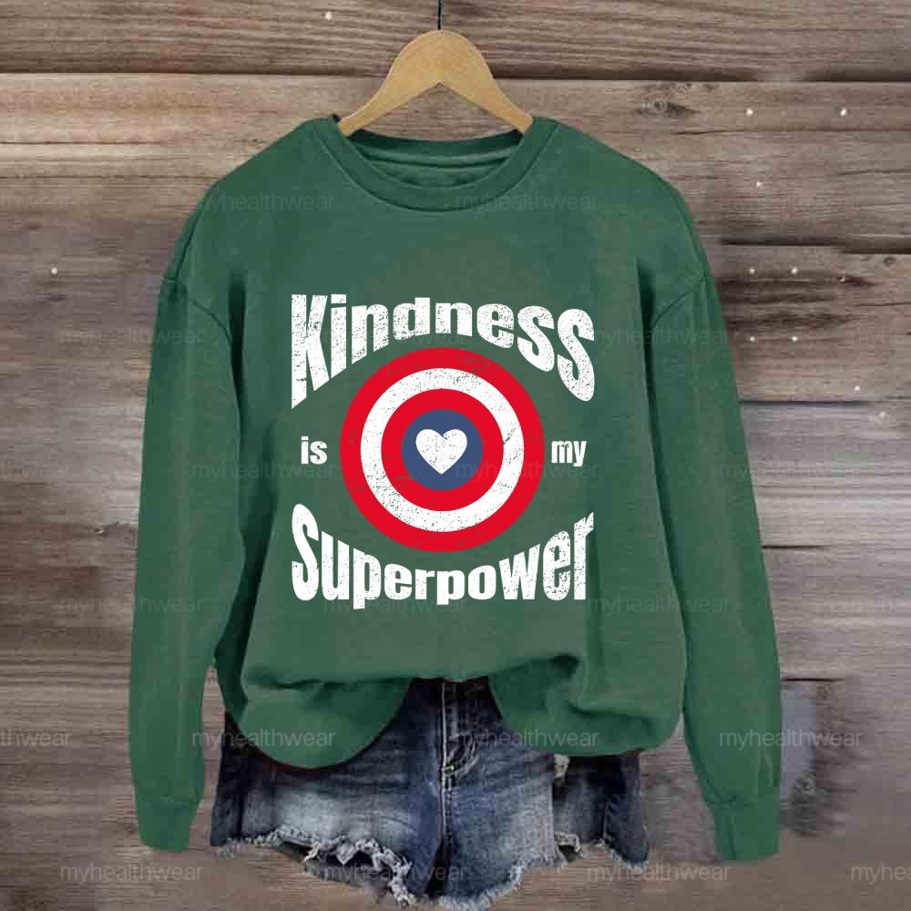 Kindness Is My Superpower Shield Sweatshirt