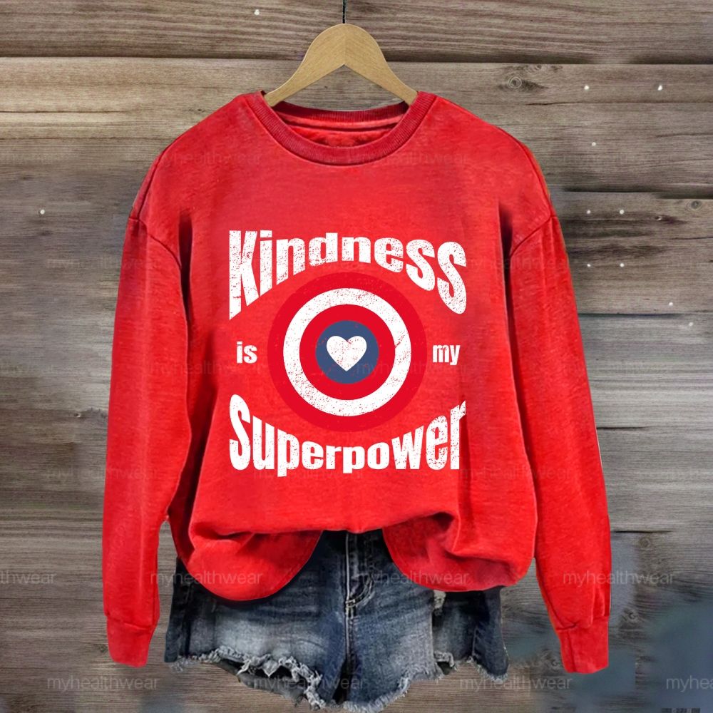 Kindness Is My Superpower Shield Sweatshirt