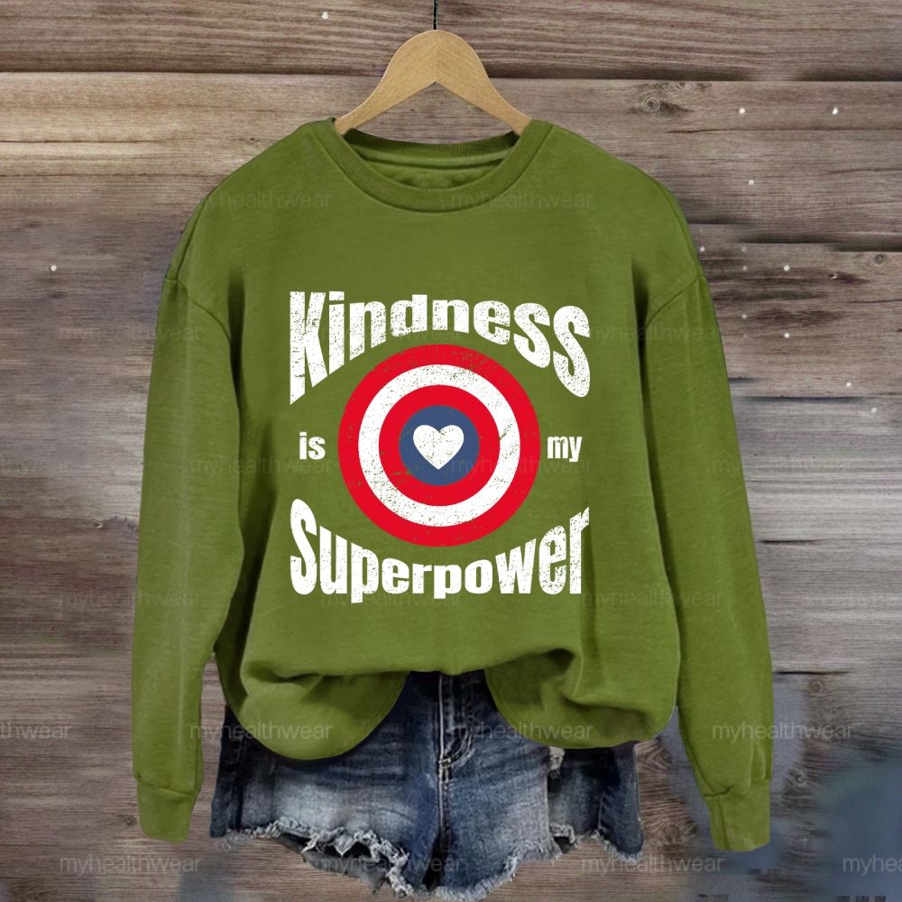 Kindness Is My Superpower Shield Sweatshirt