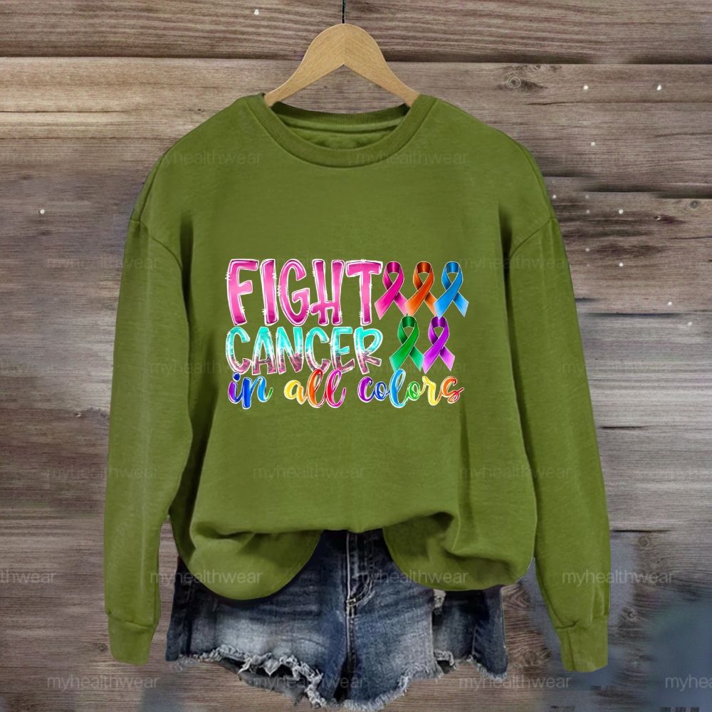 Fight Cancer In All Colors Sweatshirt