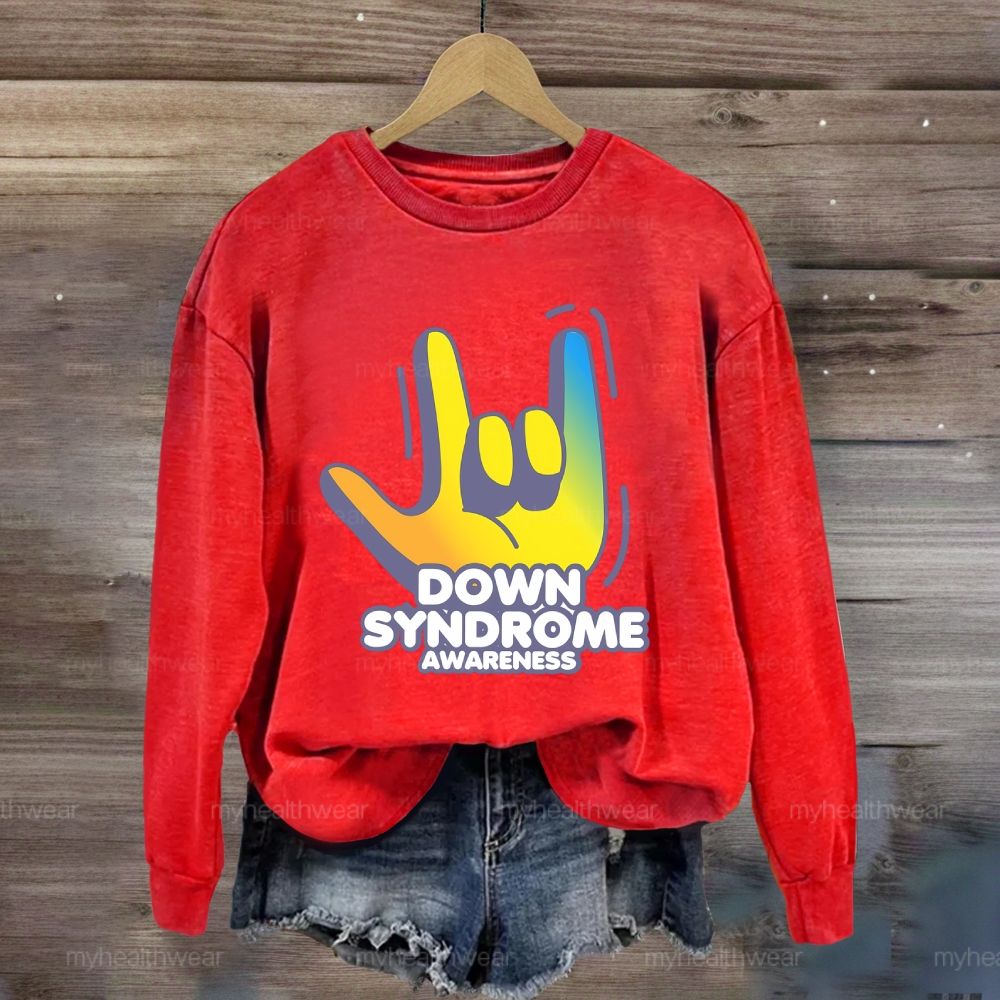 Down Syndrome Awareness Gesture Sweatshirt