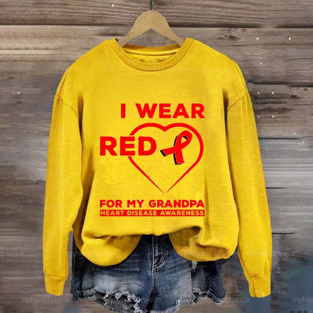 I Wear Red For My Grandpa Heart Diseases Awareness Sweatshirt