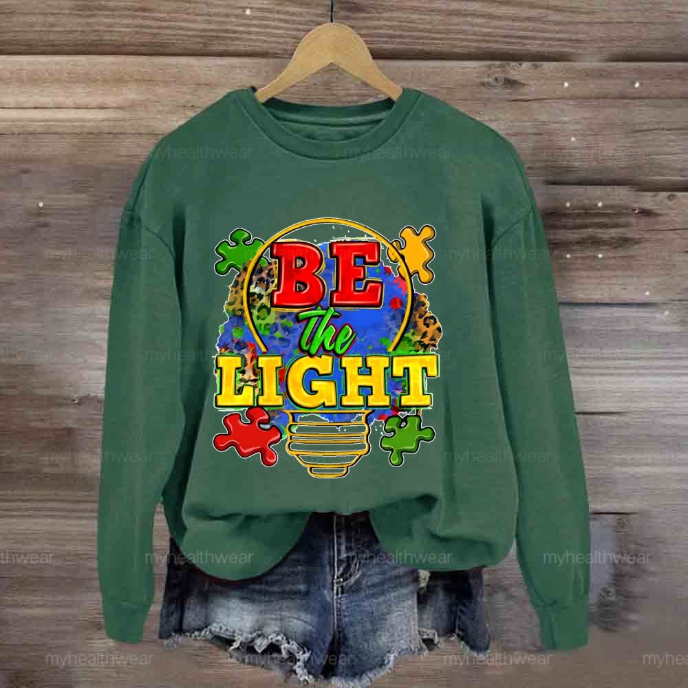 Be The Light Sweatshirt
