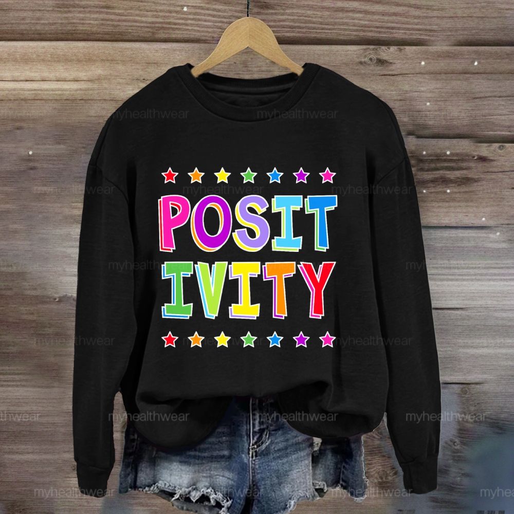 Positivity Sweatshirt