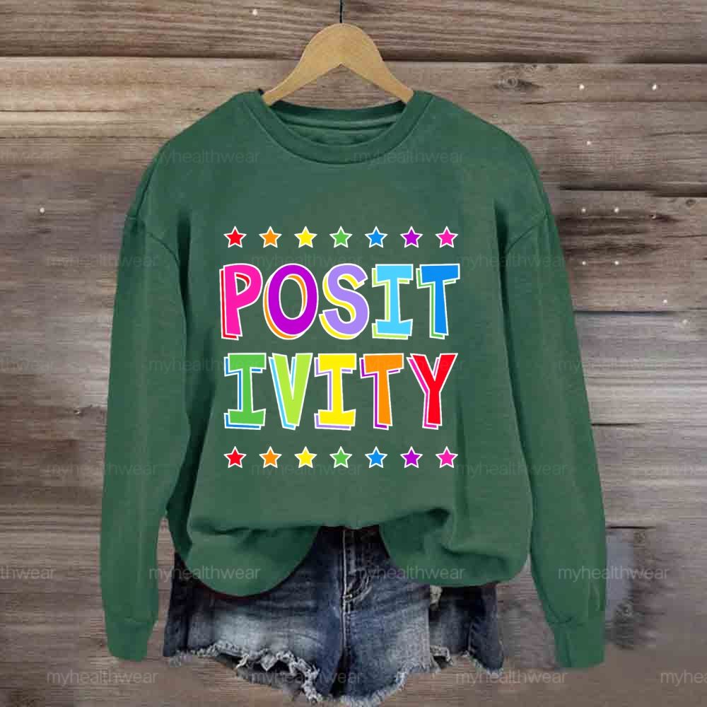 Positivity Sweatshirt