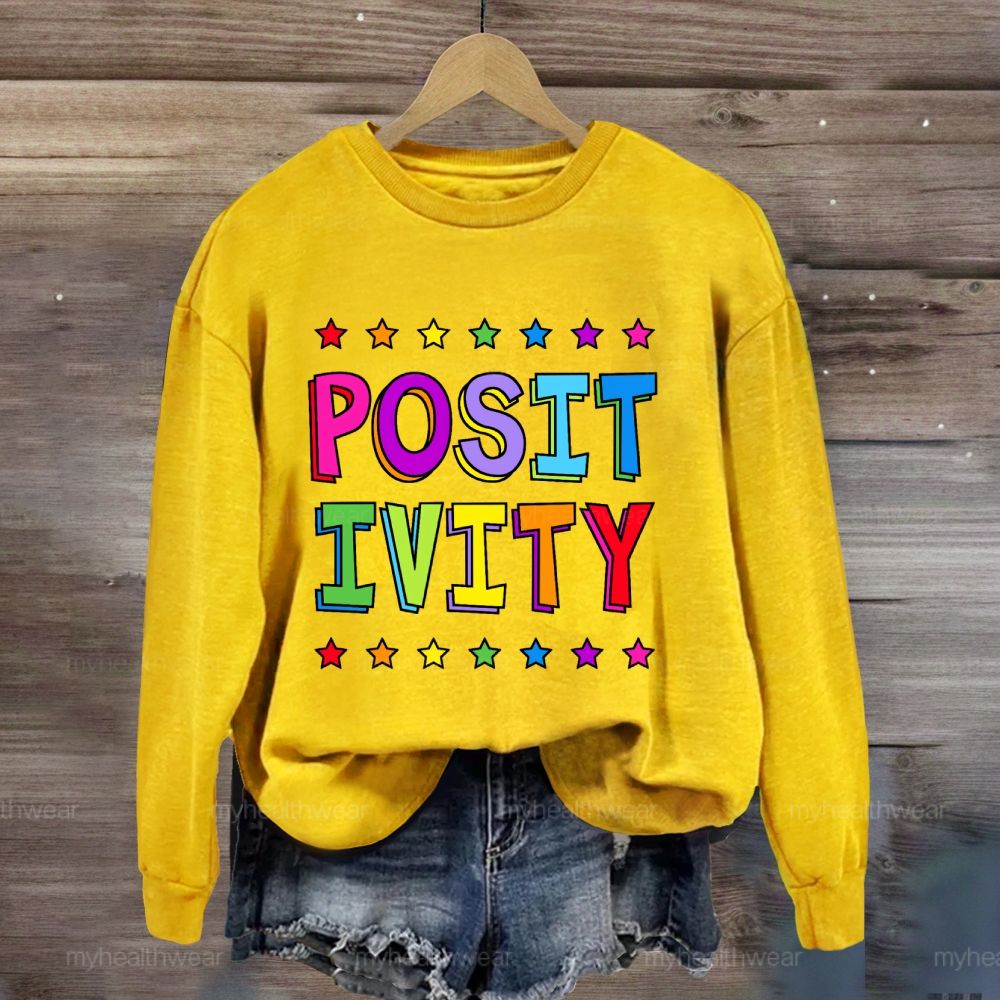 Positivity Sweatshirt
