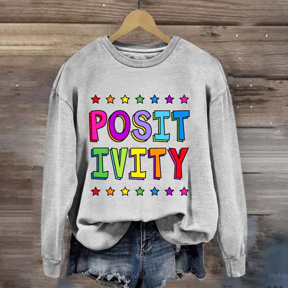 Positivity Sweatshirt