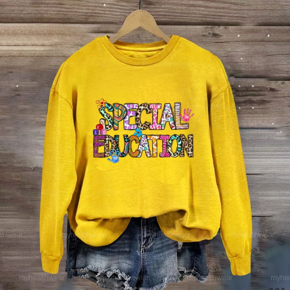 Special Education Teacher Sweatshirt