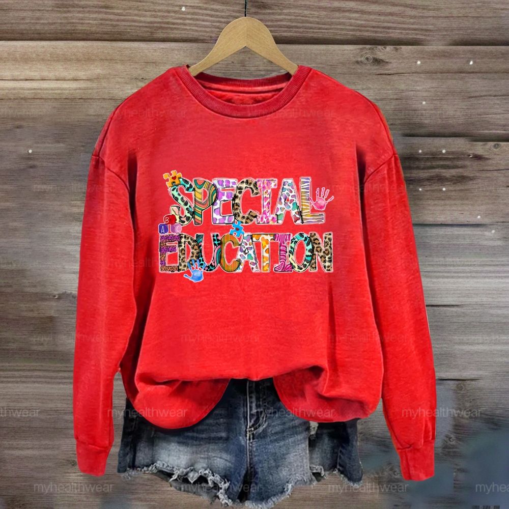 Special Education Teacher Sweatshirt