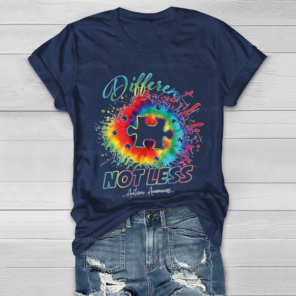 Different Not Less Autism Awareness Healthwear T-shirt