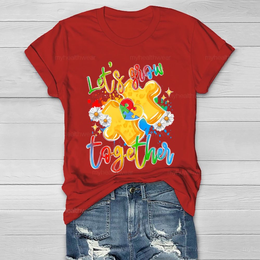Let's Grow Together Healthwear T-shirt
