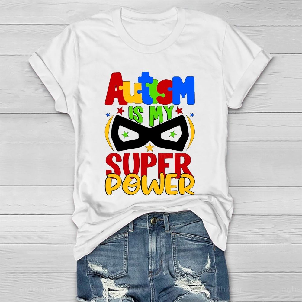 Autism Is My Super Power Healthwear T-shirt