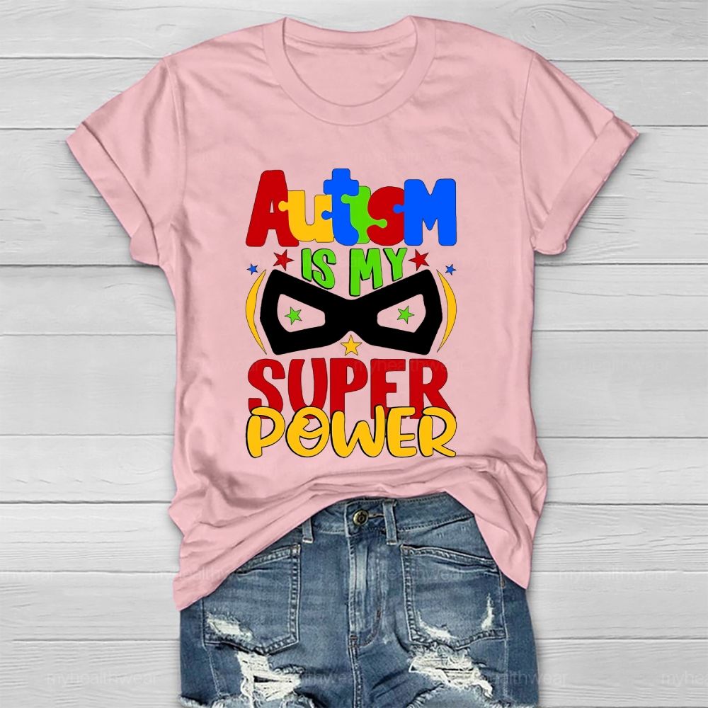 Autism Is My Super Power Healthwear T-shirt