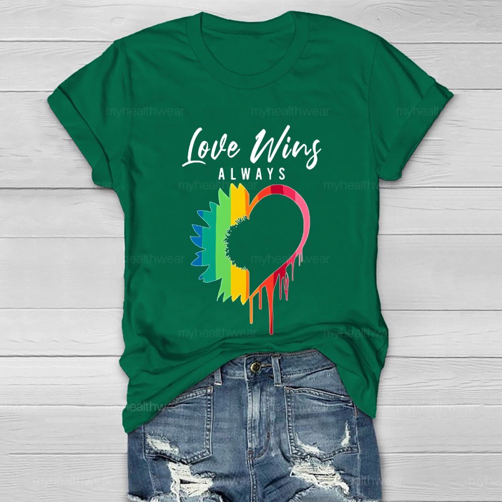 Love Always Wins Healthwear T-shirt