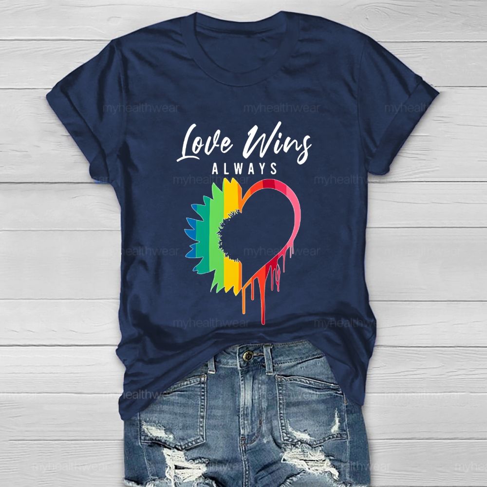 Love Always Wins Healthwear T-shirt