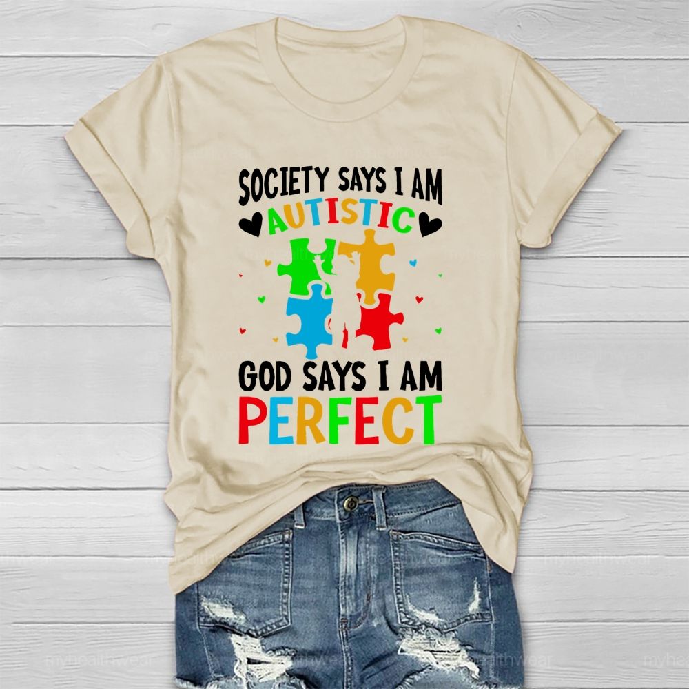 Society Says I'm Autistic God Says I'm Perfect Healthwear T-shirt