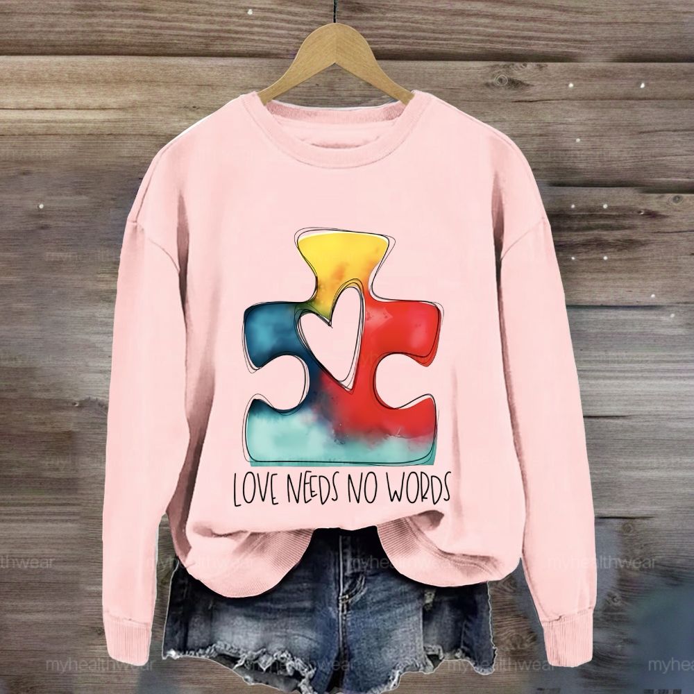 Love Needs No Words Puzzle Sweatshirt