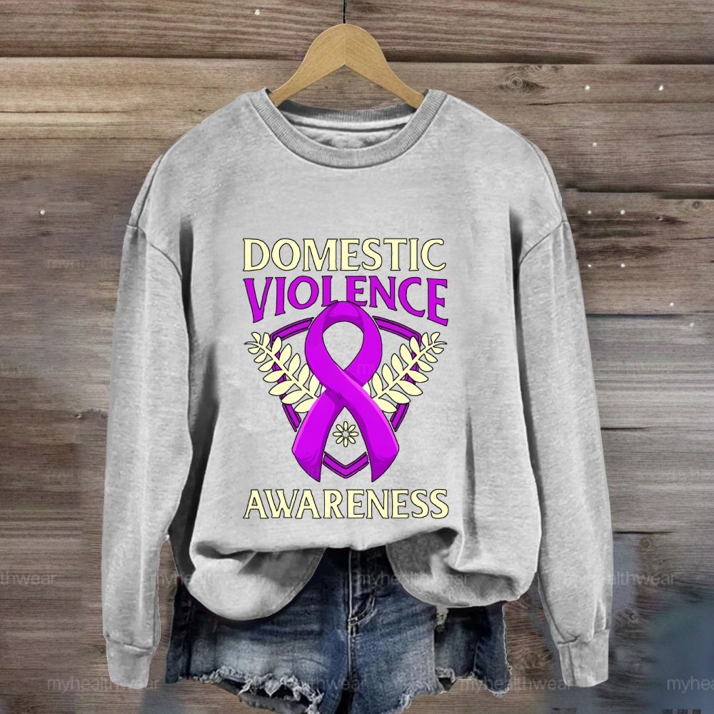 Domestic Violence Awareness Sweatshirt