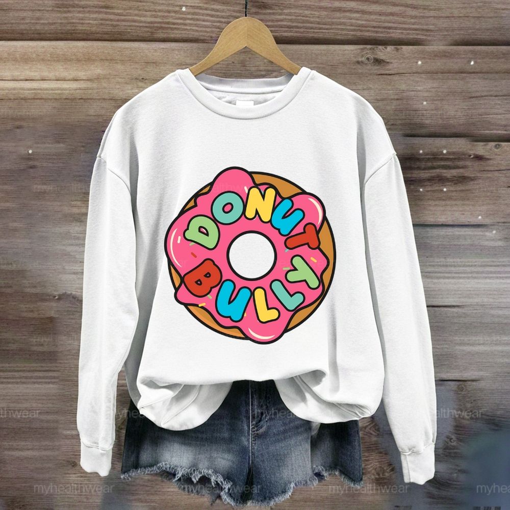 Donut Bully Sweatshirt
