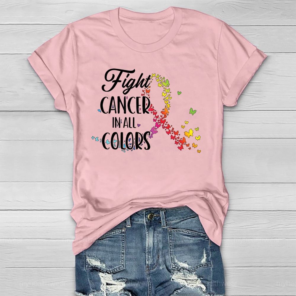 Fight Cancer In All Colors Colorful Butterfly Healthwear T-shirt