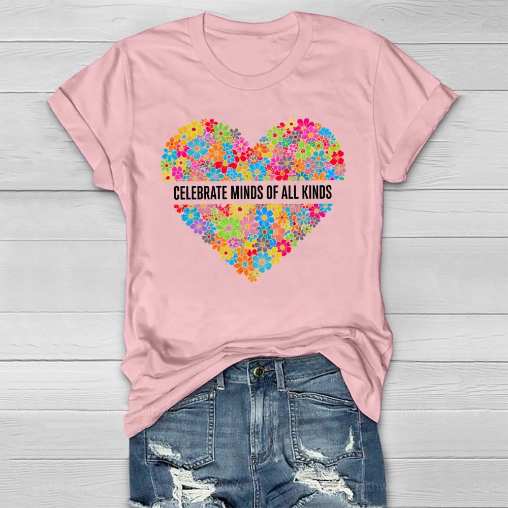 Celebrate Minds Of All Kinds Flowers Healthwear T-shirt