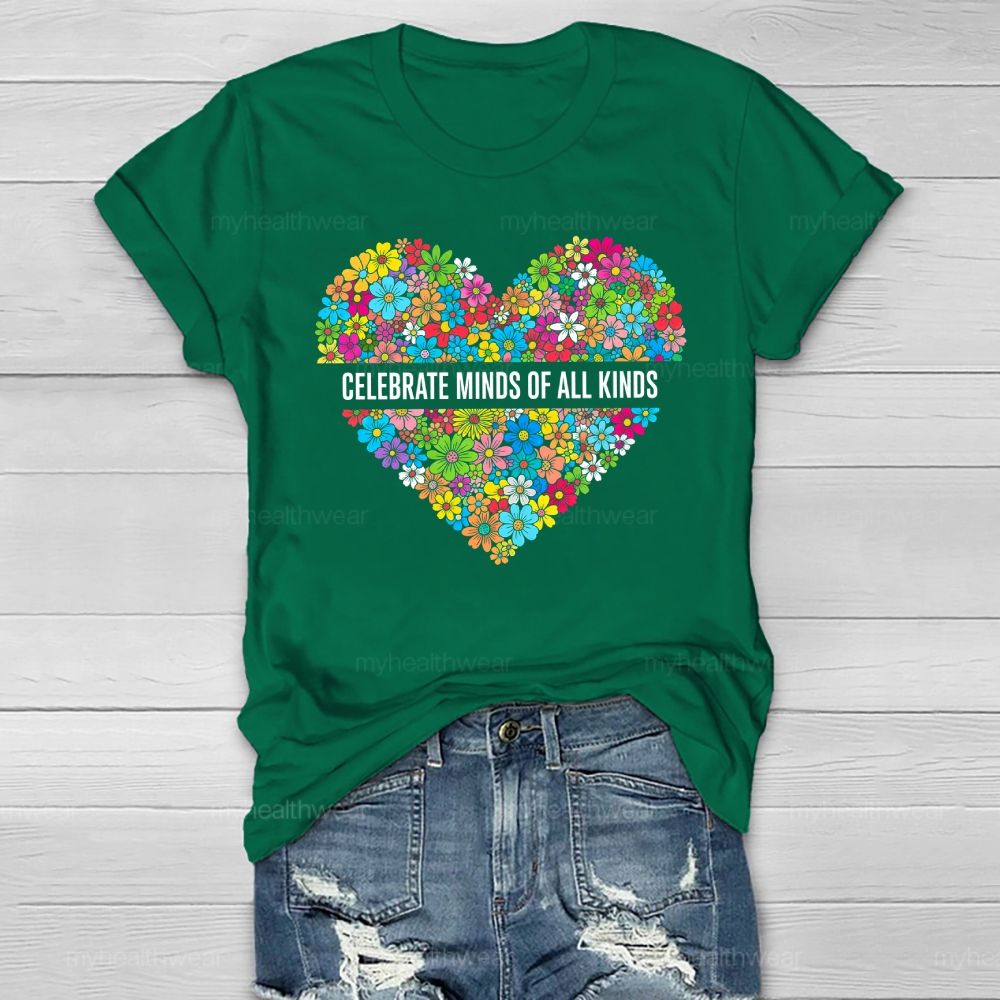 Celebrate Minds Of All Kinds Flowers Healthwear T-shirt