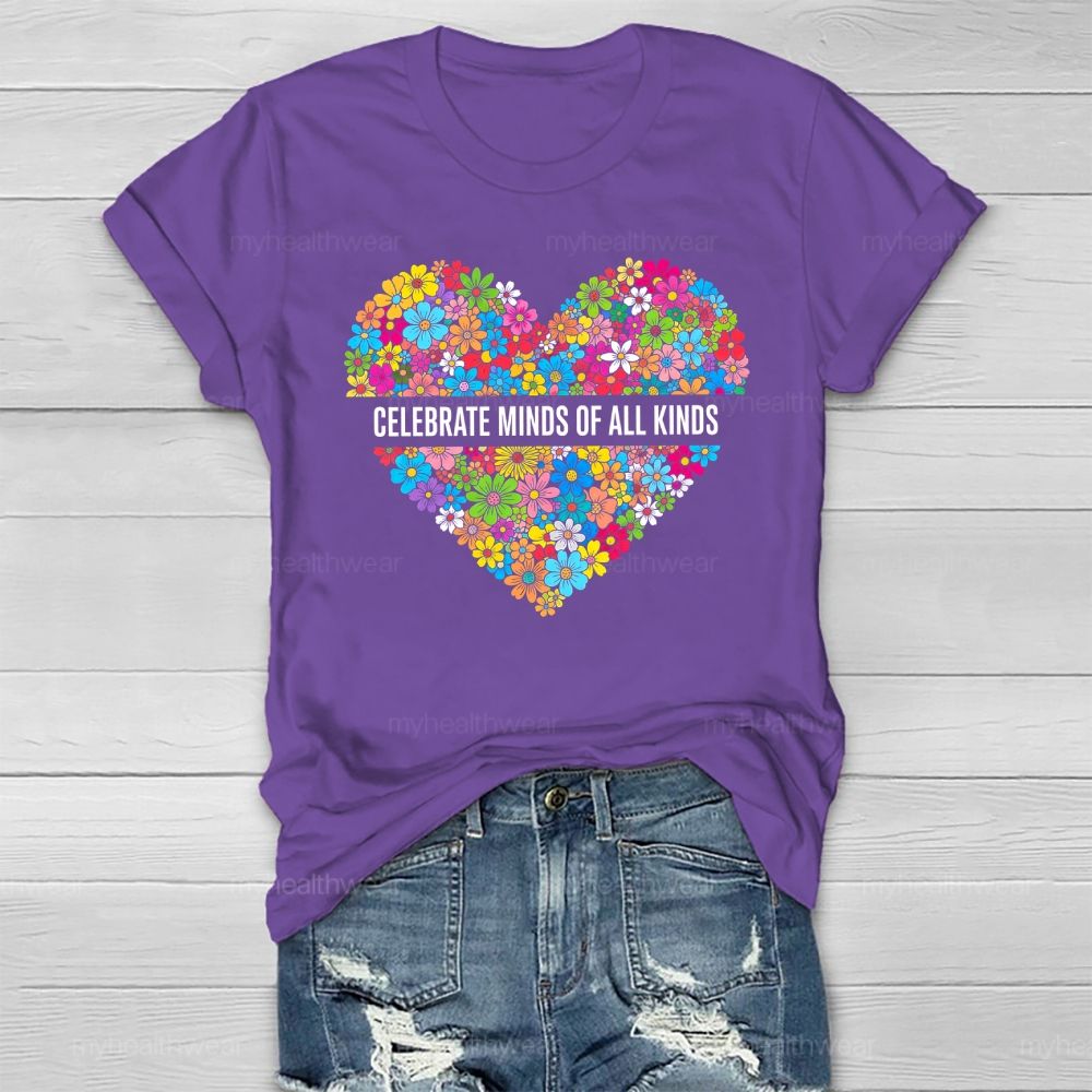 Celebrate Minds Of All Kinds Flowers Healthwear T-shirt