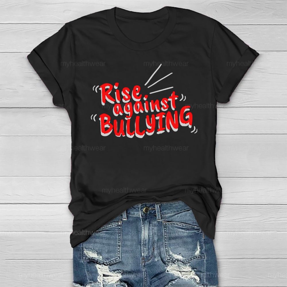 Rise Against Bullying Healthwear T-shirt