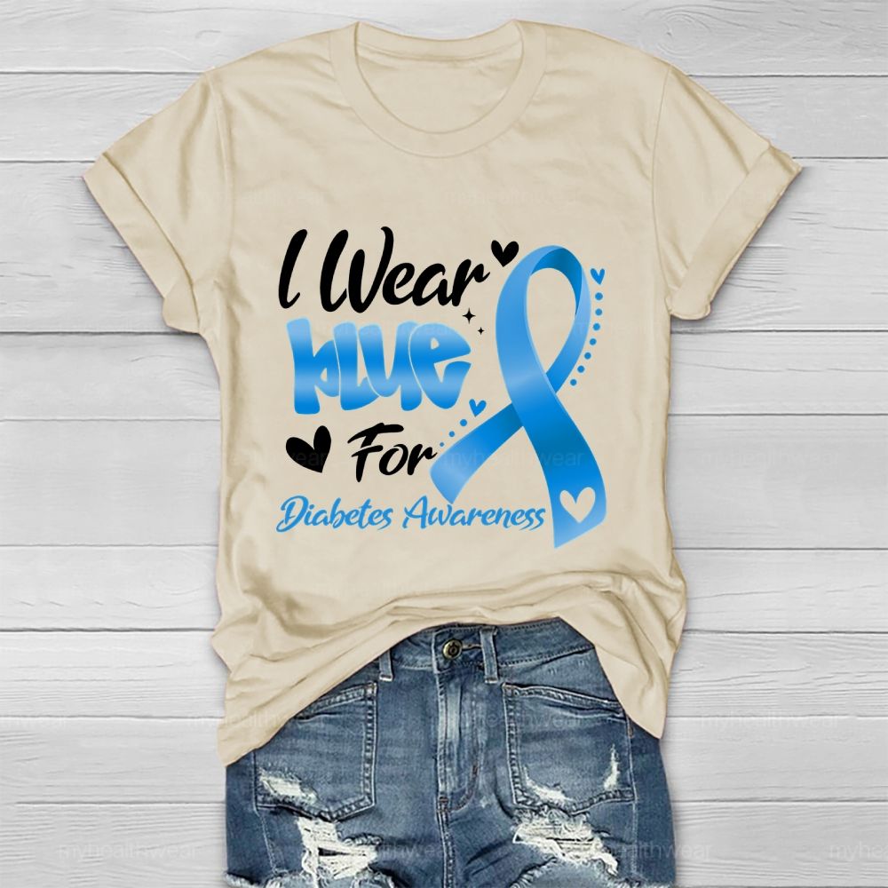 I Wear Blue For Diabetes Awareness Healthwear T-shirt