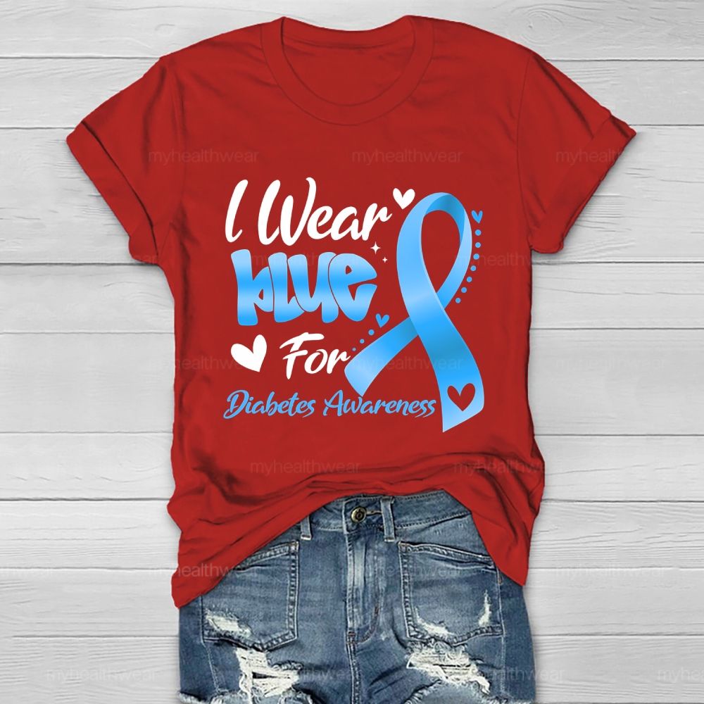 I Wear Blue For Diabetes Awareness Healthwear T-shirt
