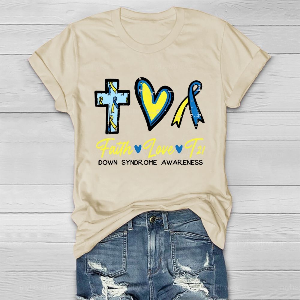 Faith Love T21 Down Syndrome Awareness Healthwear T-shirt