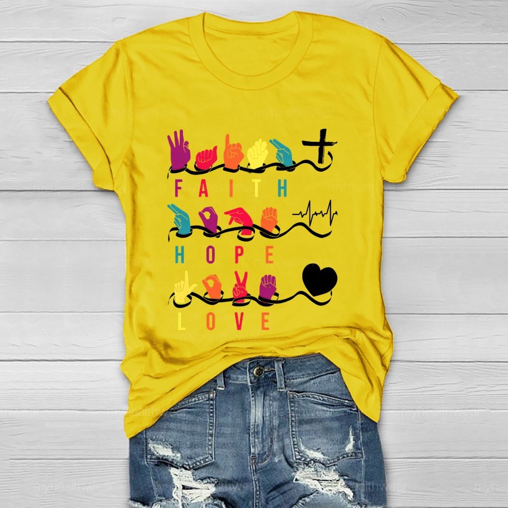 Faith Hope Love Sign Language Healthwear T-shirt