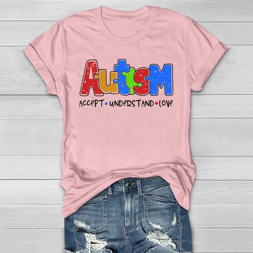 Autism Awareness Accept Understand Love Healthwear T-shirt